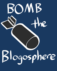 Bomb the blogosphere